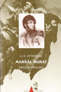 Maršál Murat - Král neapolský