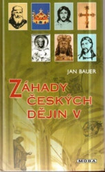 Záhady českých dějin V.