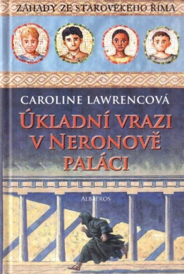 Úkladní vrazi v Neronově paláci *