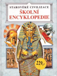 Starověké civilizace / Školní encyklopedie*