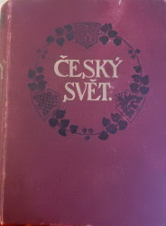 Český svět X (1913–1914 komplet)