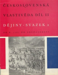 Československá vlastivěda, díl II., Dějiny -svazek 2*