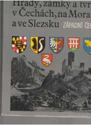 Hrady, zámky a tvrze v Čechách, na Moravě a ve Slezsku - Západní Čechy *