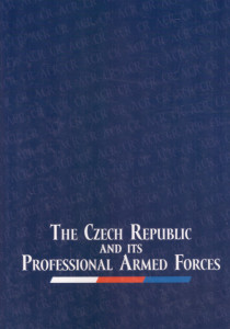 The Czech Republic and its Professional Armed Forces