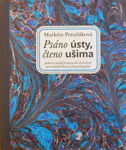 Psáno ústy, čteno ušima