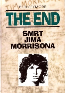 The End - Smrt Jima Morrisona *