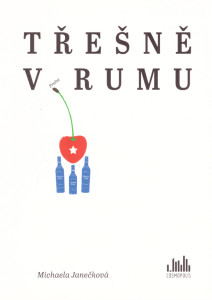 Třešně v rumu