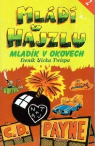 Mládí v hajzlu 2. - Mladík v okovech