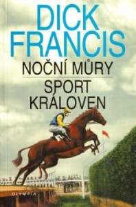 Noční můry, Sport královen