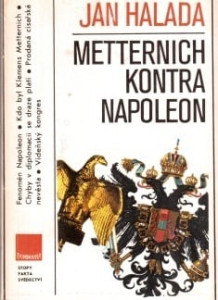 Metternich kontra Napoleon