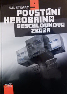 Povstání Herobrina 9: Seschlounova zkáza *