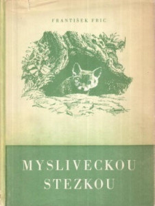 Mysliveckou stezkou