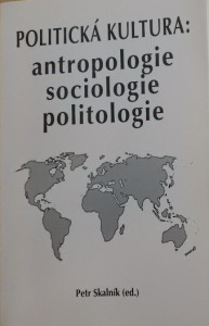 Politická kultura: antropologie, sociologie, politologie