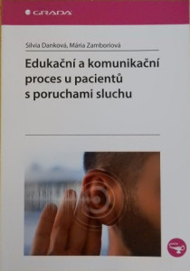 Edukační a komunikační proces u pacientů s poruchami sluchu