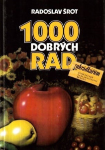 1000 dobrých rad zahrádkářům