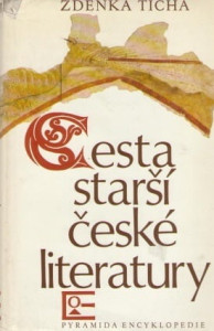 Cesta starší české literatury (bez obalu)