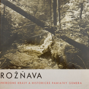 Rožňava: Prírodné krásy a historické pamiatky Gemera *