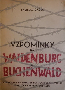 Vzpomínky na Waldenburg a Buchenwald