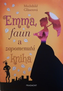 Emma, faun a zapomenutá kniha