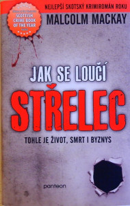 Jak se loučí střelec