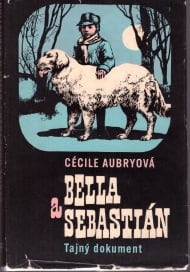 Bella a Sebastián: Tajný dokument