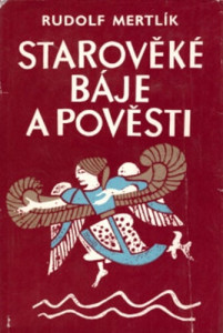 Starověké báje a pověsti 