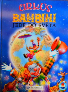 Cirkus Bambini jede do světa