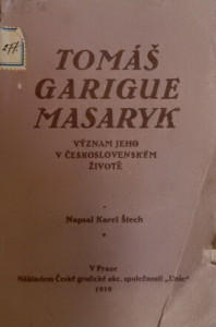 Tomáš Garigue Masaryk význam jeho v československém životě