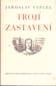 Trojí zastavení