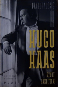 Hugo Haas: život jako film