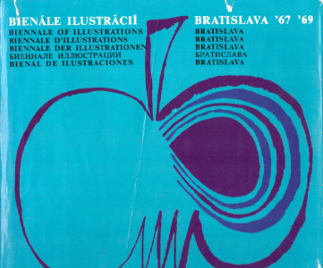 Bienále ilustrácií - Bratislava '67 '69