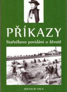 Příkazy - Stařečkovo povidáni o ževotě