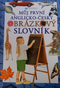 Můj první anglicko-český obrázkový slovník