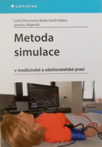 Metoda simulace v medicíndké a ošetřovatelské praxi