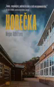 Horečka*