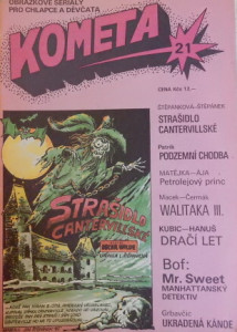 Kometa 21 - Strašidlo Cantervillské, Podzemní chodba, Petrolejový dračí let...