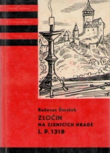 Zločin na Zlenicích hradě l.p. 1318