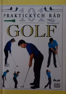 101 pratických rád: Golf (SK)