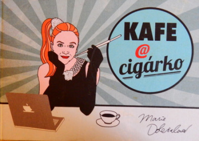 Kafe a cigárko