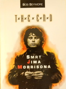 The End - Smrt Jima Morrisona *