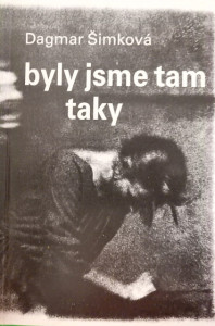 Byly jsme tam taky