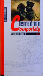 Nesmrtelná túra do Compostely