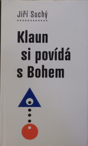 Klaun si povídá s Bohem