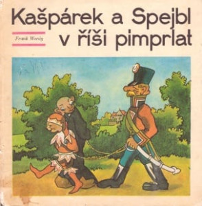 Kašpárek a Spejbl v říši pimprlat *