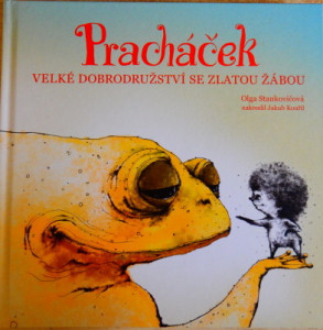 Pracháček - velké dobrodružství se zlatou žábou