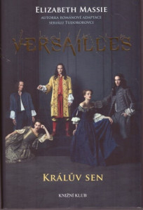 Versailles - Králův sen