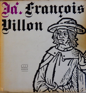 Já, Francois Villon