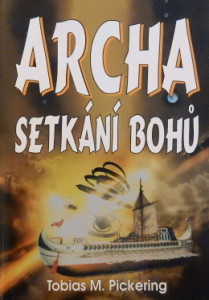 Archa: Setkání bohů