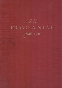 Za právo a stát 1848 - 1918