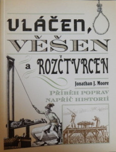 Uvláčen, věšen a rozčtvrcen